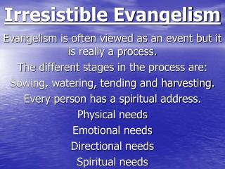 Irresistible Evangelism
