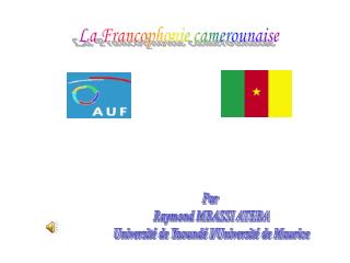 La Francophonie camerounaise