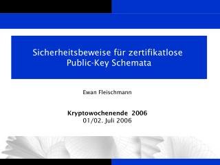 Sicherheitsbeweise für zertifikatlose Public-Key Schemata