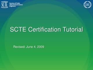 SCTE Certification Tutorial