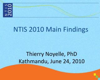 Thierry Noyelle, PhD Kathmandu, June 24, 2010