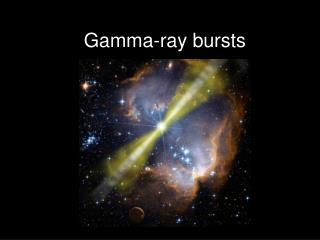 Gamma-ray bursts