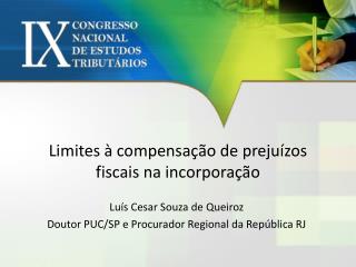 Limites à compensação de prejuízos fiscais na incorporação