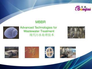 Advanced Technologies for Wastewater Treatment 现代污水处理技术