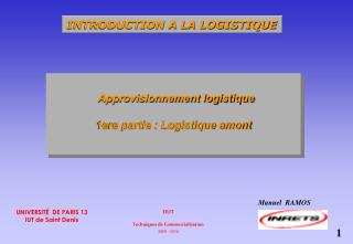 Approvisionnement logistique 1ere partie : Logistique amont