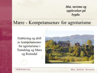 Mære - Kompetansenav for agroturisme