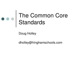 The Common Core Standards