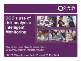 CQC’s use of risk analysis: Intelligent Monitoring