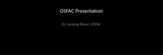 OSFAC Presentation