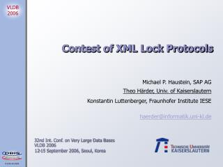 Contest of XML Lock Protocols