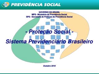 GOVERNO DO BRASIL MPS - Ministério da Previdência Social