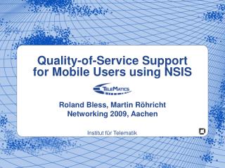 Quality-of-Service Support for Mobile Users using NSIS