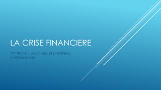 La crise financiere