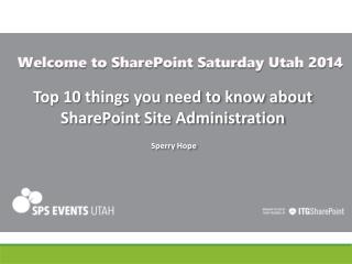 Top 10 things you need to know about SharePoint Site Administration