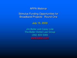 APPA Webinar Stimulus Funding Opportunities for Broadband Projects: Round One