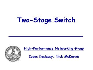 Two-Stage Switch
