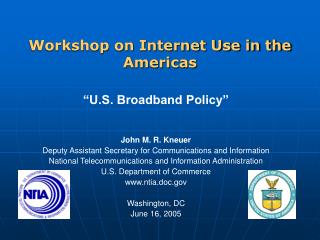 Workshop on Internet Use in the Americas