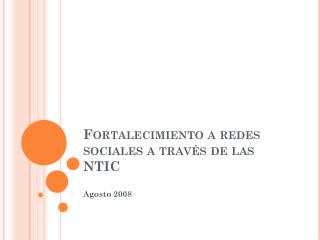 Fortalecimiento a redes sociales a través de las NTIC