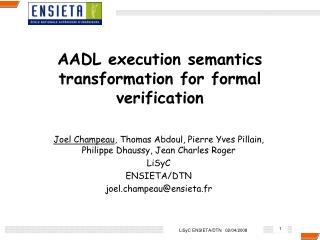 AADL execution semantics transformation for formal verification