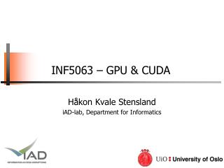 INF5063 – GPU &amp; CUDA