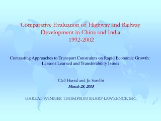 Comparative Evaluation of Highway and Railway Development in China and India 1992-2002