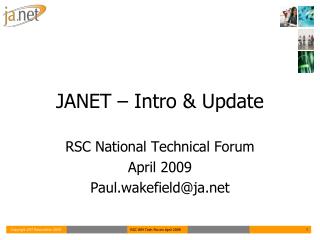 JANET – Intro &amp; Update