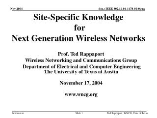 Site-Specific Knowledge for Next Generation Wireless Networks