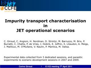Impurity transport characterisation in JET operational scenarios