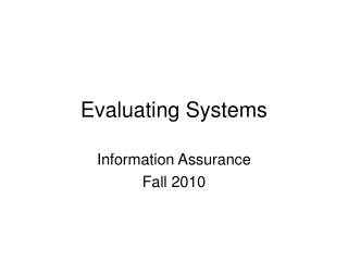 Evaluating Systems