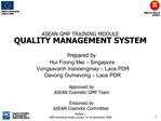 ASEAN GMP TRAINING MODULE QUALITY MANAGEMENT SYSTEM