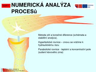 NUMERICKÁ ANALÝZA PROCESů