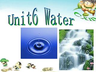 Unit6 Water