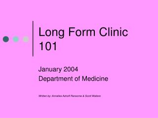 Long Form Clinic 101