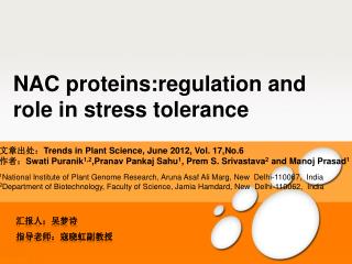 NAC proteins:regulation and role in stress tolerance