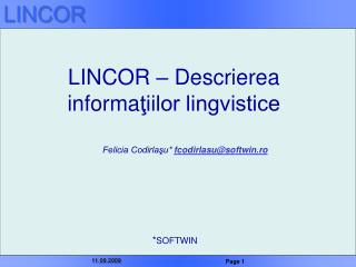 LINCOR – Descrierea informa ţiilor lingvistice