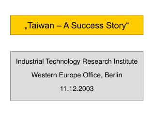 „Taiwan – A Success Story“