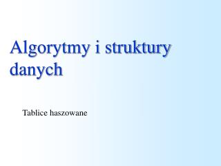 Algorytmy i struktury danych