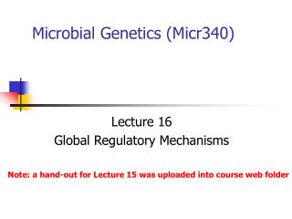 Microbial Genetics (Micr340)