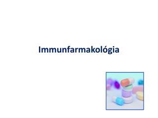 Immunfarmakológia
