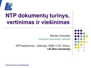 NTP dokument ų turinys, vertinimas ir viešinimas