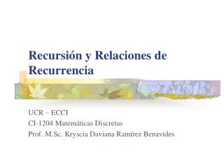 Recursión y Relaciones de Recurrencia