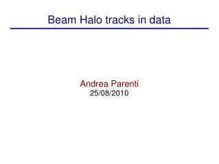 Beam Halo tracks in data