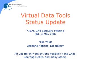 Virtual Data Tools Status Update