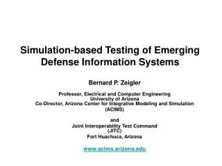 Simulation-based Testing of Emerging Defense Information Systems