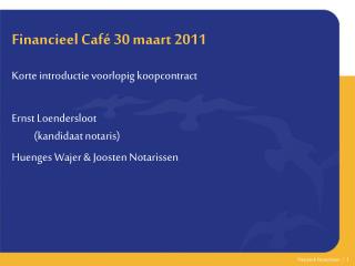 Financieel Café 30 maart 2011