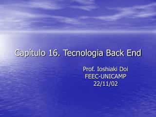 Capítulo 16. Tecnologia Back End