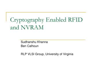 Cryptography Enabled RFID and NVRAM