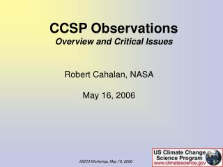 Robert Cahalan, NASA May 16, 2006