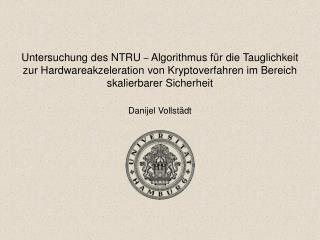 Untersuchung des NTRU – Algorithmus für die Tauglichkeit