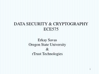 DATA SECURITY &amp; CRYPTOGRAPHY ECE575